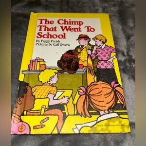 The Chimp That Went To School By Peggy Parish, 1982, Hardcover